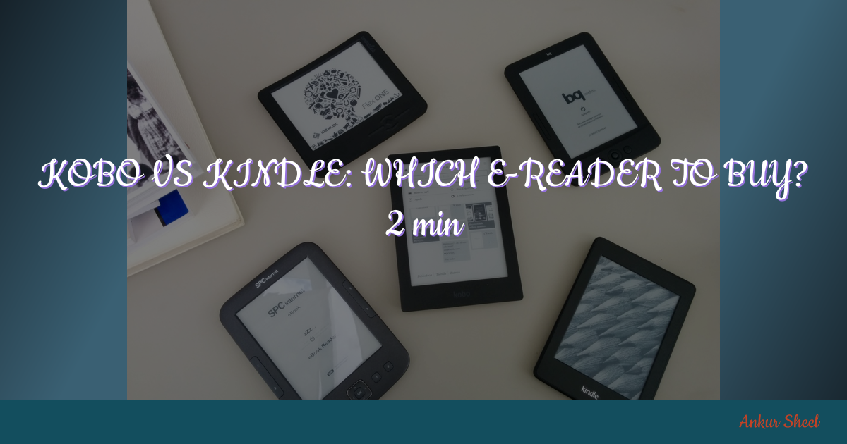 Kobo vs Kindle Which ereader to buy?